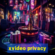 xvideo privacy